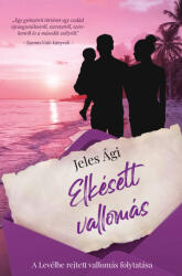 Elkésett vallomás (ISBN: 9786156509840)