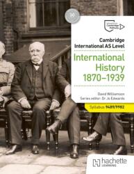 Cambridge International AS Level: International History 1870-1939 (ISBN: 9781036008956)