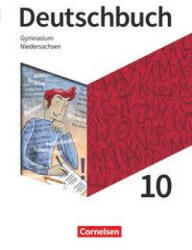 Deutschbuch Gymnasium - Niedersachsen - Neue Ausgabe - 10. Schuljahr - Diana Schönenborn, Robert Will, Gerda Rubel, Robert Herold, Sebastian Lippert, Angelika Thönneßen-Fischer, Angela Mielke, Deborah Mohr, Markus Langner, Stephanie Kroesen, Inga Graf, Kl