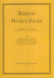 MUSICA SACRA I/4 VEGYESKARRA, ÉNEKEK JÉZUSRÓL ÉS A SZENTEKRőL (ISBN: 9786400201674)