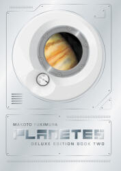 Planetes Deluxe Edition Book 2 - Makoto Yukimura, Yuki Johnson, Anna Wenger (ISBN: 9781506750156)