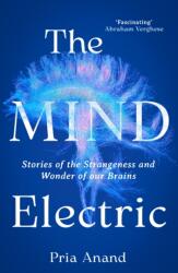 The Mind Electric - Pria Anand (ISBN: 9780349019109)