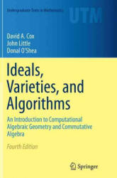 Ideals, Varieties, and Algorithms - David A. Cox (ISBN: 9783319374277)