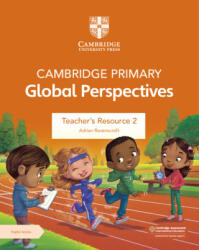 Cambridge Primary Global Perspectives Teacher's Resource 2 with Digital Access - Adrian Ravenscroft (ISBN: 9781009354189)
