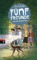 Fünf Freunde und das Burgverlies (ISBN: 9783570172131)