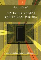 A megfigyelési kapitalizmus kora (ISBN: 9789632765297)