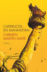 CAPERUCITA EN MANHATTAN - MARTIN GAITE, CARMEN (2024)