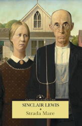 Strada Mare, Sinclair Lewis - Editura Corint (ISBN: 9786060888772)