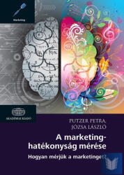 A marketinghatékonyság mérése (ISBN: 9789634541547)