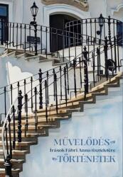 Művelődés - történetek (2025)
