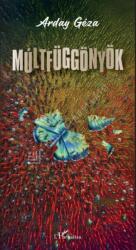 Múltfüggönyök (2025)