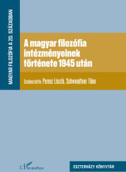 A magyar filozófia intézményeinek története 1945 után (2025)