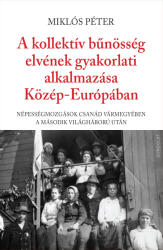 A kollektív bűnösség elvének gyakorlati alkalmazása (2025)