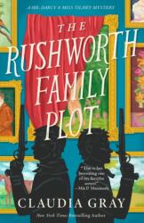 The Rushworth Family Plot - GRAY CLAUDIA (ISBN: 9780593686607)