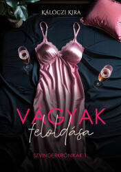 Vágyak feloldása - Szvingerkrónikák 1 (ISBN: 9786150235745)