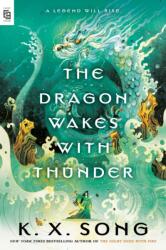 The Dragon Wakes with Thunder (ISBN: 9780593954195)