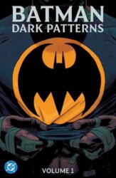 Batman: Dark Patterns Vol. 1 (ISBN: 9781799502609)