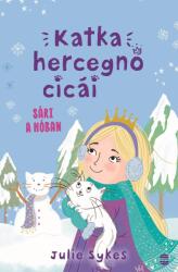 Katka hercegnő cicái 3. - Sári a hóban (2025)