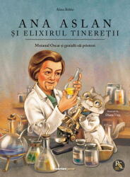 ANA ASLAN SI ELIXIRUL TINERETII - CORINT (ISBN: 9789731289496)