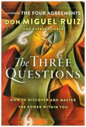 Three Questions Intl - Don Miguel Ruiz, Barbara Emrys (ISBN: 9780062881564)