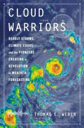 Cloud Warriors - WEBER THOMAS E (ISBN: 9781250280541)
