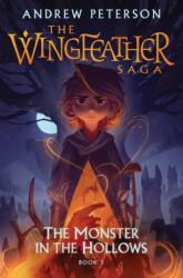 Monster in the Hollows - Andrew Peterson (ISBN: 9781399825382)