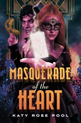 Masquerade of the Heart (ISBN: 9781250363091)