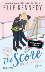 The Score - Mitten ins Herz (ISBN: 9783492066136)