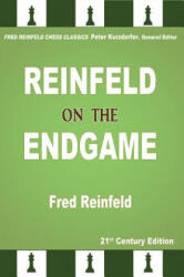 Reinfeld on the Endgame - Fred Reinfeld (ISBN: 9781941270554)