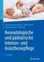Neonatologische und pädiatrische Intensiv- und Anästhesiepflege (ISBN: 9783662629017)