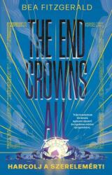 The End Crowns All - Harcolj a szerelemért! (2025)