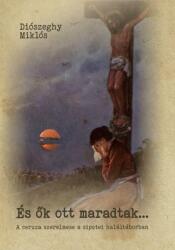 És ők ott maradtak (2025)