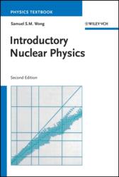 Introductory Nuclear Physics (ISBN: 9783527414451)