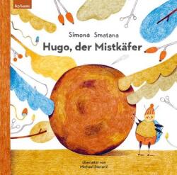 Hugo, der Mistkäfer (ISBN: 9783701183142)