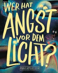 Wer hat Angst vor dem Licht? (ISBN: 9783701183166)