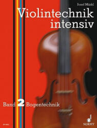 VIOLIN TECHNIQUE BAND 2 - Josef Märkl (ISBN: 9783795753313)