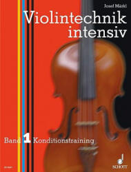 VIOLIN TECHNIQUE BAND 1 - Josef Märkl (ISBN: 9783795753306)