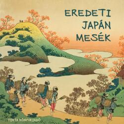 Eredeti japán mesék (ISBN: 9789634094791)