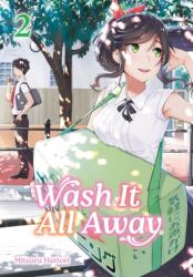 Wash It All Away 02 - V02 (ISBN: 9781646093755)