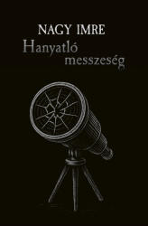 Hanyatló messzeség (ISBN: 9786156690685)