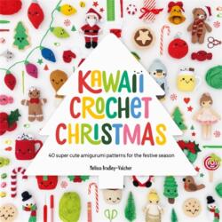 Kawaii Crochet Christmas - Melissa (ISBN: 9781446314425)