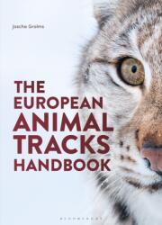 The European Animal Tracks Handbook - Joscha Grolms (ISBN: 9781399415774)