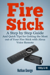 Fire Stick - Nathan George (ISBN: 9781701253179)