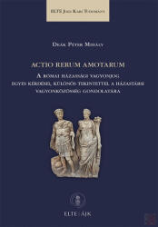ACTIO RERUM AMOTARUM (ISBN: 9789632586465)