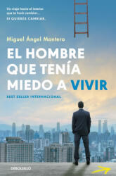 El hombre que tenía miedo a vivir (ISBN: 9788466380171)
