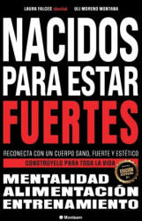 Nacidos para estar fuertes - Laura Falces (ISBN: 9788409658992)