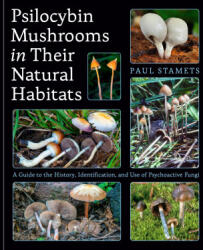 Psilocybin Mushrooms in Their Natural Habitats - Stamets, Paul (ISBN: 9780593839003)