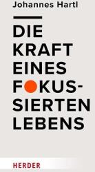 Die Kraft eines fokussierten Lebens (2025)