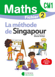 Mathématiques CM1 - Méthode de Singapour - Fichier élève 2 - Kritter (2025)