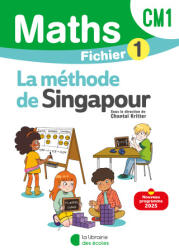 Mathématiques CM1 - Méthode de Singapour - Fichier élève 1 - Kritter (2025)